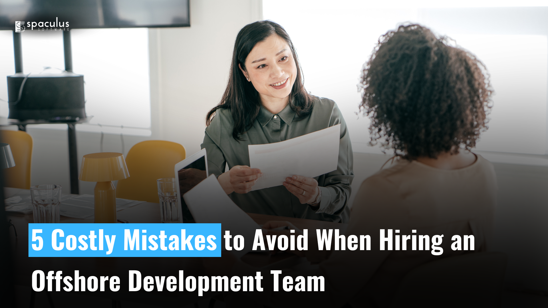 5 Costly Team Mistakes to Avoid When Hiring an Offshore Development team