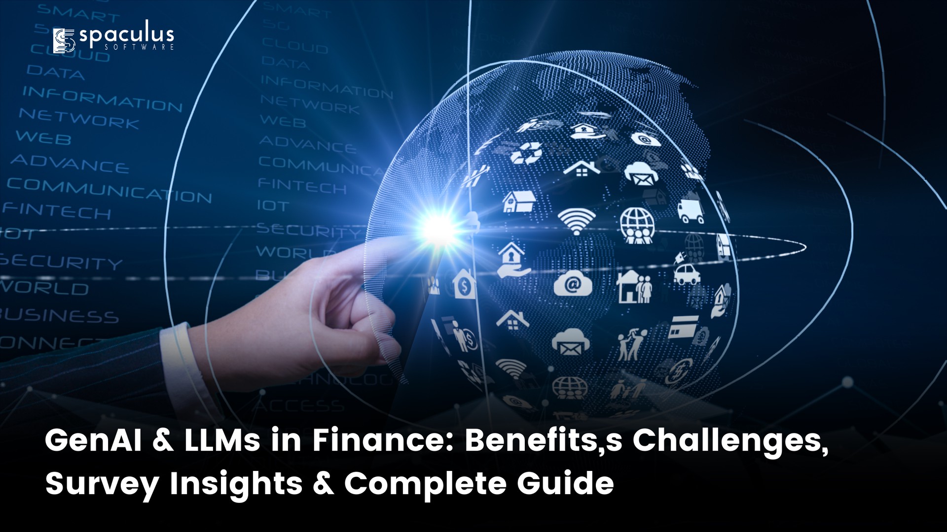 GenAI & LLMs in Finance: Benefits, Challenges, Survey Insights & Complete Guide 