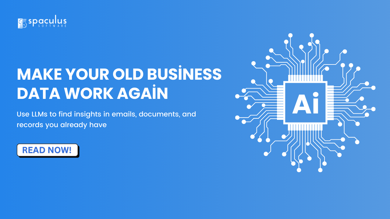 Why LLMs Are Making Old Business Data More Valuable Than Ever