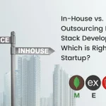 In-House vs. Outsourcing MEAN Stack Development: Which is Right for Your Startup?